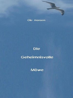 cover image of Die Geheimnisvolle Möwe
